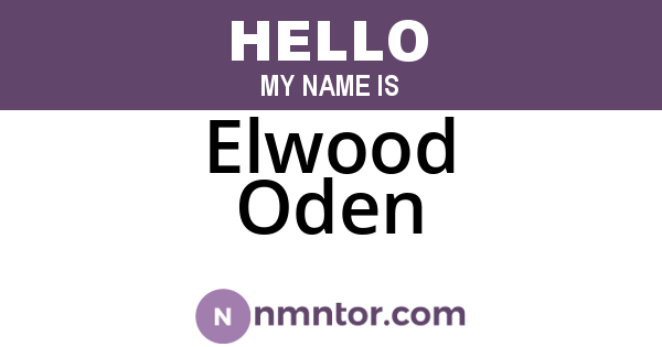 Elwood Oden