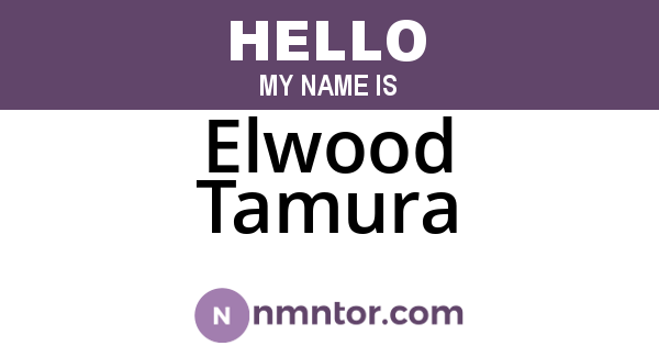 Elwood Tamura