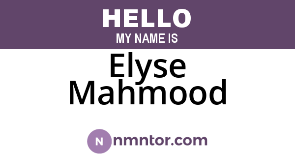 Elyse Mahmood