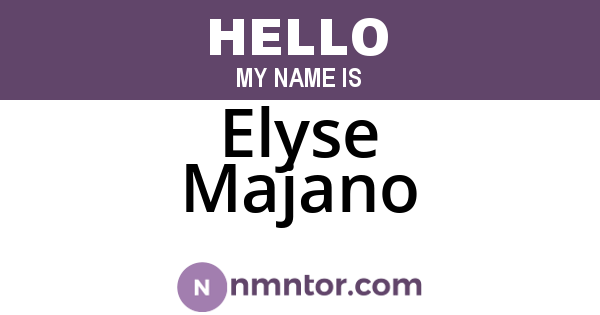 Elyse Majano