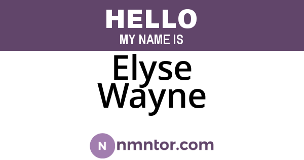 Elyse Wayne