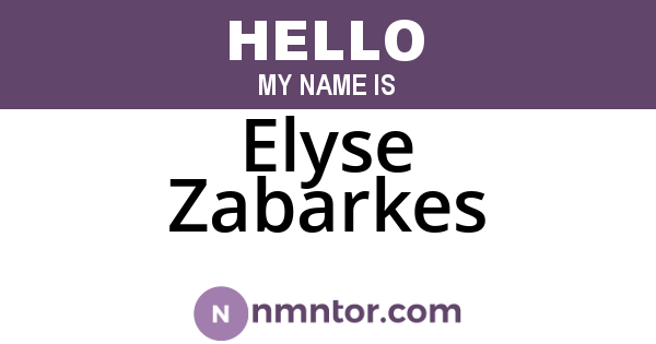 Elyse Zabarkes