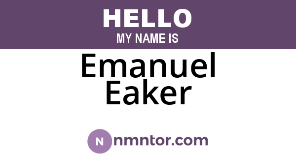 Emanuel Eaker