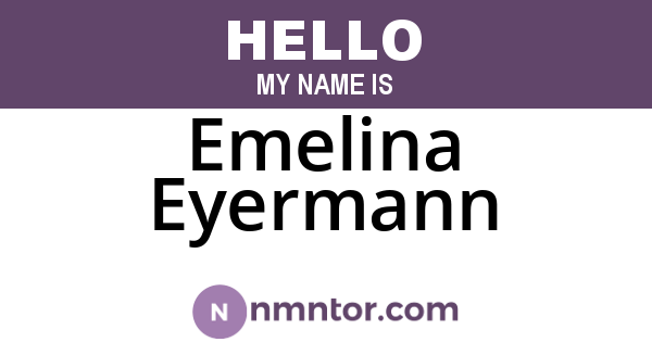 Emelina Eyermann