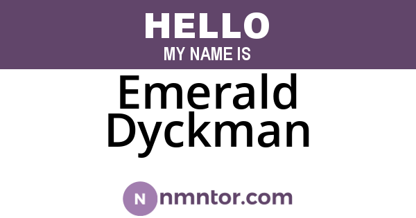 Emerald Dyckman