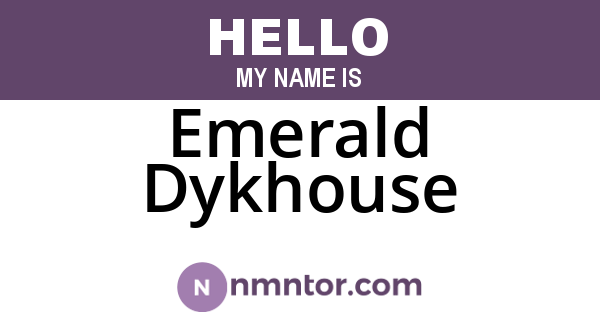 Emerald Dykhouse