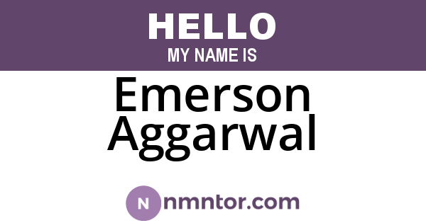 Emerson Aggarwal