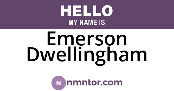 Emerson Dwellingham