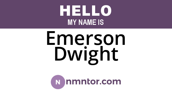 Emerson Dwight