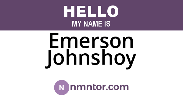 Emerson Johnshoy