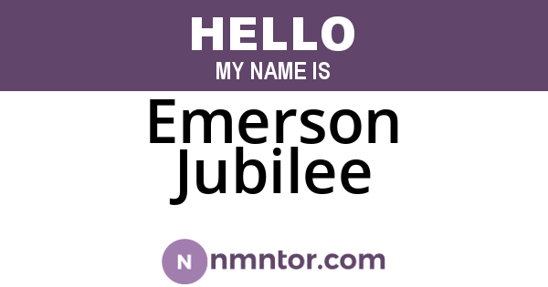 Emerson Jubilee