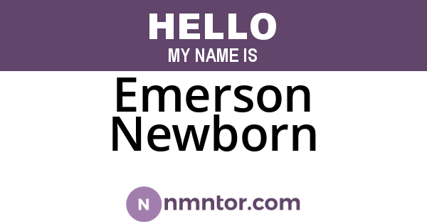 Emerson Newborn
