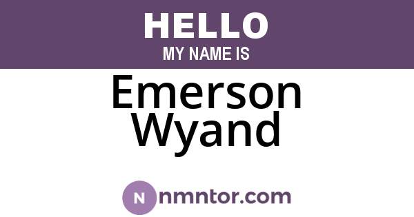 Emerson Wyand