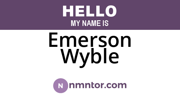 Emerson Wyble