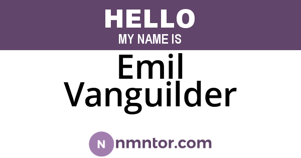 Emil Vanguilder
