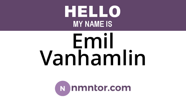 Emil Vanhamlin
