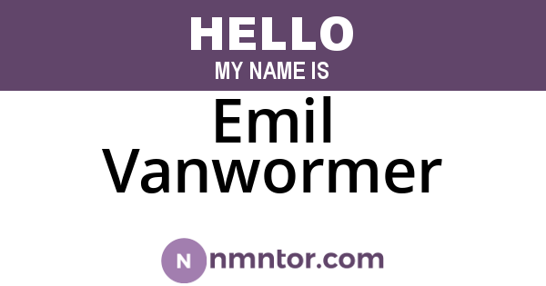 Emil Vanwormer