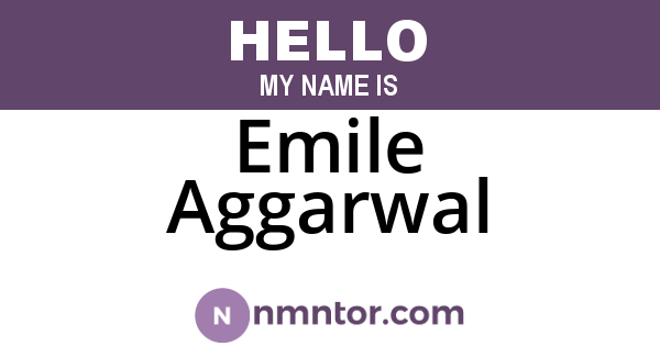 Emile Aggarwal
