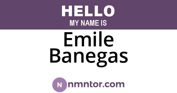 Emile Banegas