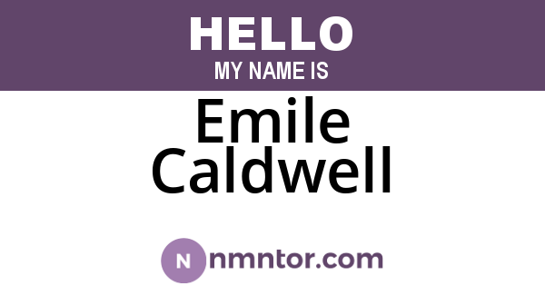 Emile Caldwell