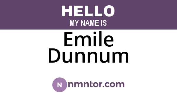Emile Dunnum