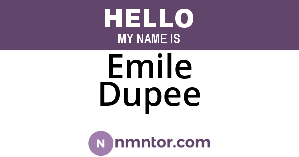 Emile Dupee