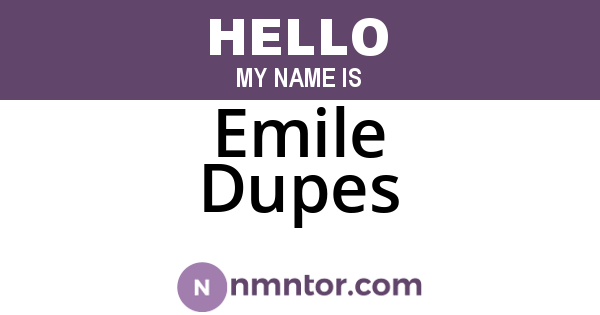 Emile Dupes