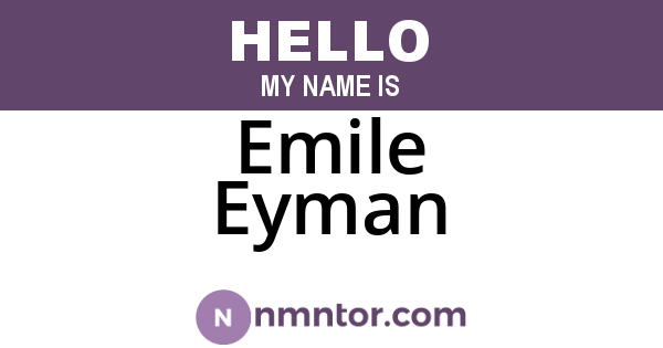 Emile Eyman