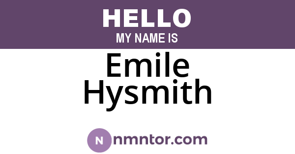 Emile Hysmith
