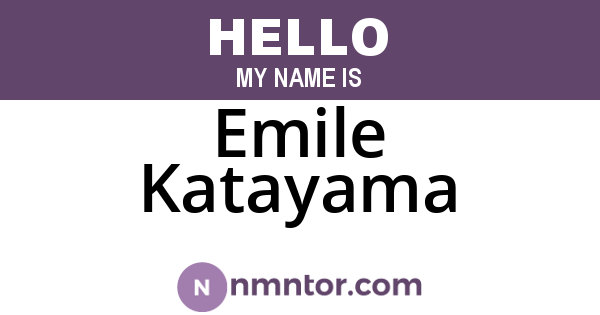 Emile Katayama