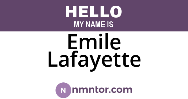 Emile Lafayette