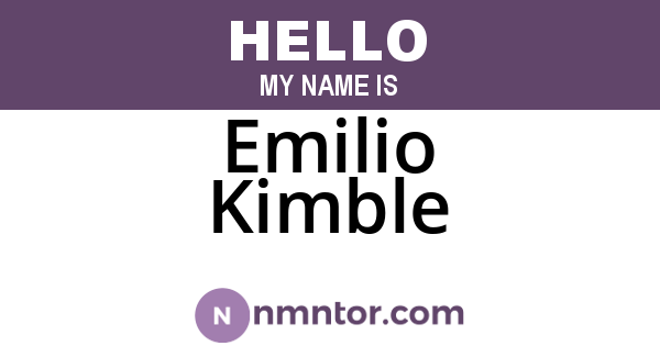 Emilio Kimble
