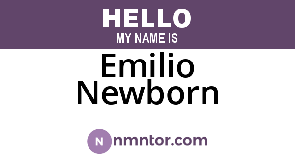 Emilio Newborn