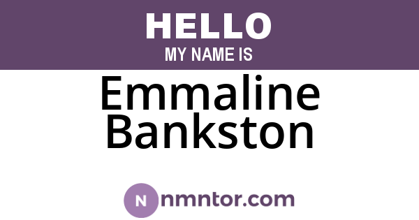 Emmaline Bankston