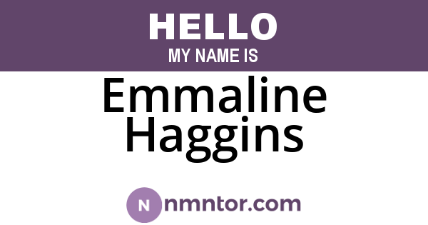 Emmaline Haggins