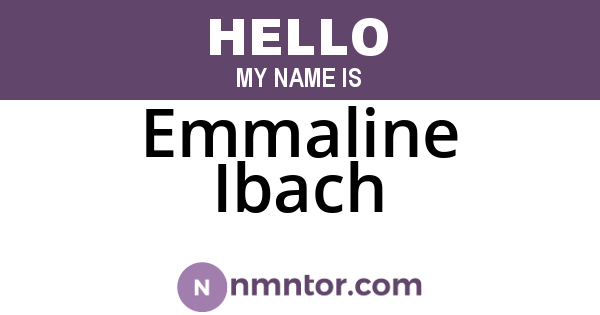 Emmaline Ibach