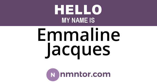 Emmaline Jacques