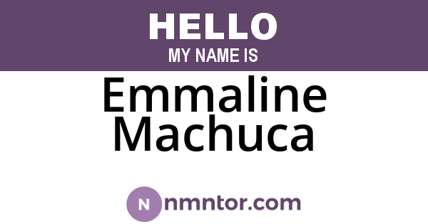 Emmaline Machuca