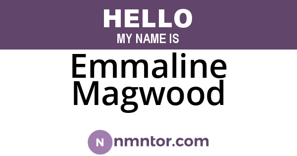 Emmaline Magwood