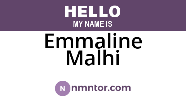 Emmaline Malhi