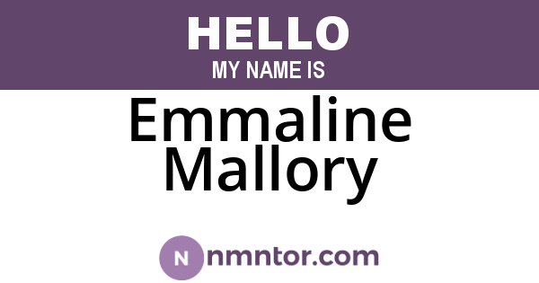 Emmaline Mallory