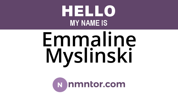 Emmaline Myslinski