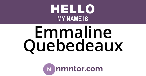 Emmaline Quebedeaux