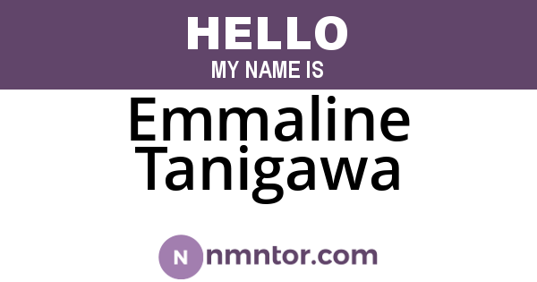 Emmaline Tanigawa