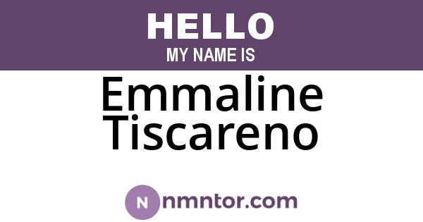 Emmaline Tiscareno