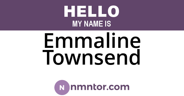 Emmaline Townsend