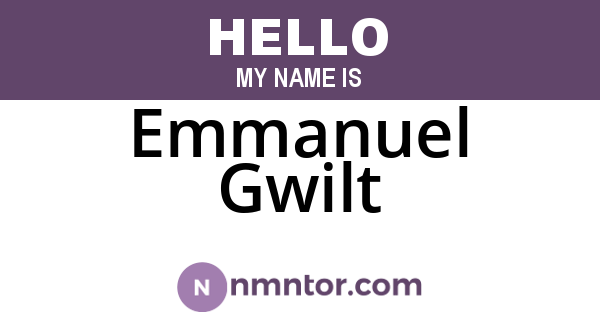 Emmanuel Gwilt