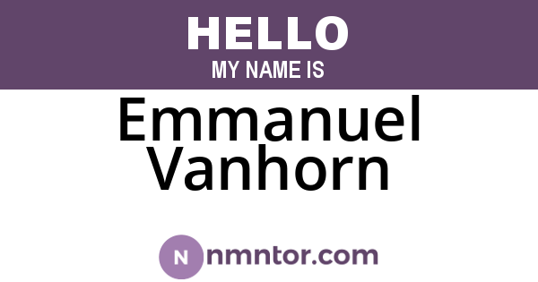 Emmanuel Vanhorn