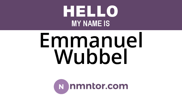 Emmanuel Wubbel