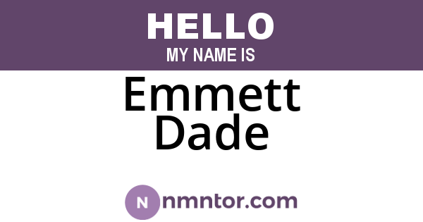 Emmett Dade